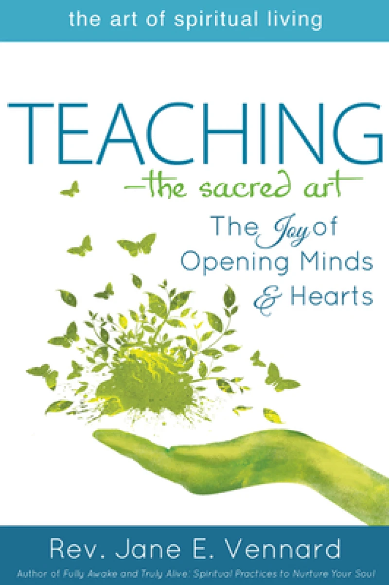 Teaching—The Sacred Art