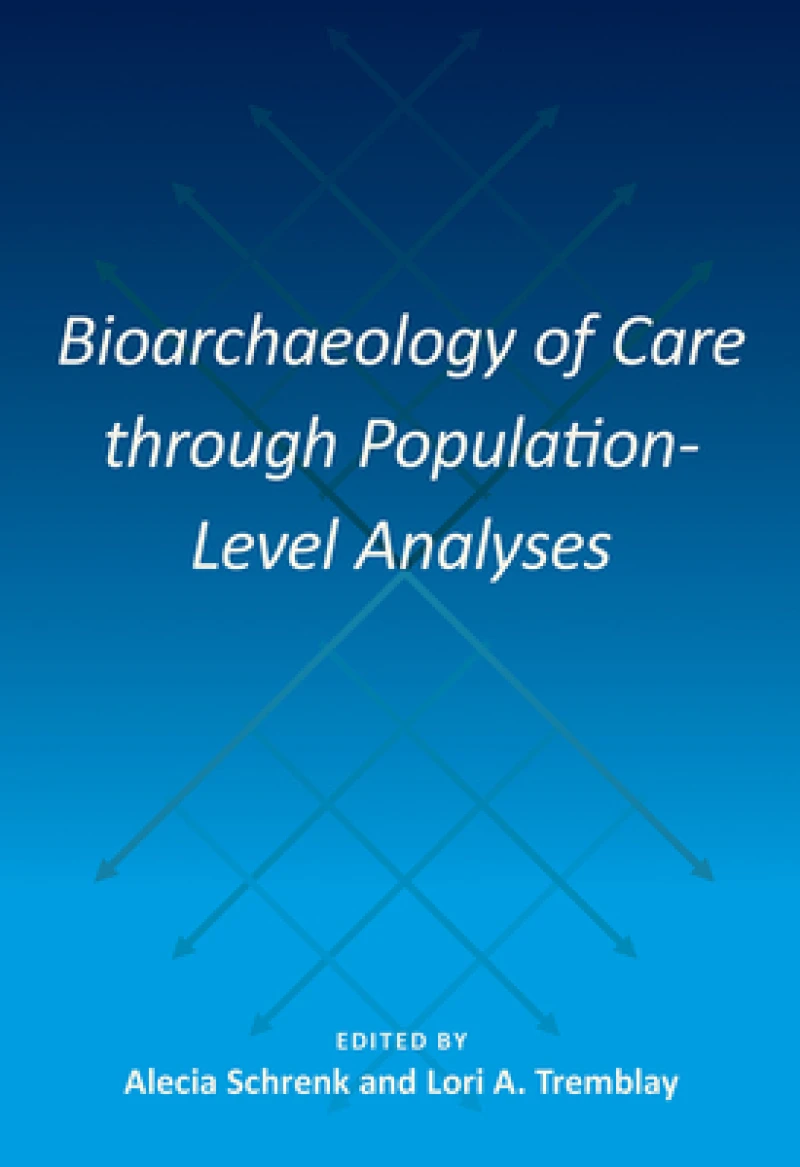 Bioarchaeology of Care through Population-Level Analyses