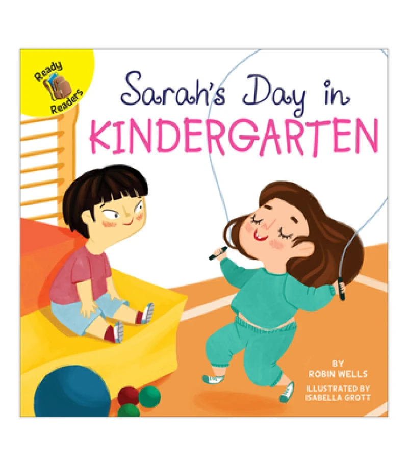 Sarah''s Day in Kindergarten