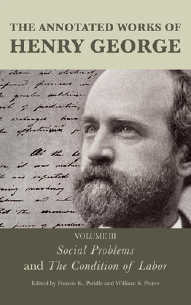 The Annotated Works of Henry George