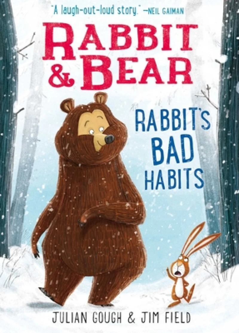 Rabbit & Bear: Rabbit''s Bad Habits