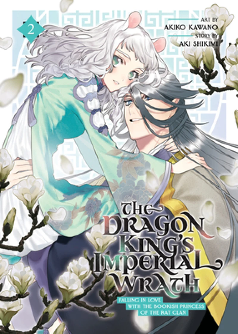 The Dragon King''s Imperial Wrath: Falling in Love with the Bookish Princess of the Rat Clan Vol. 2