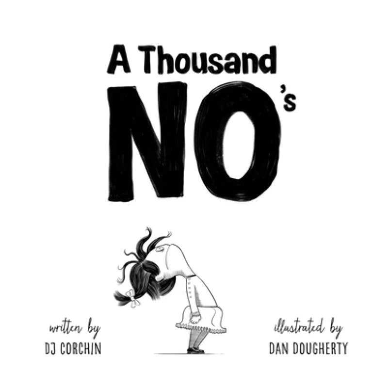 A Thousand No''s