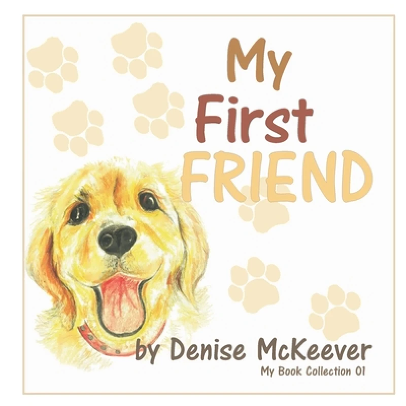 My First Friend