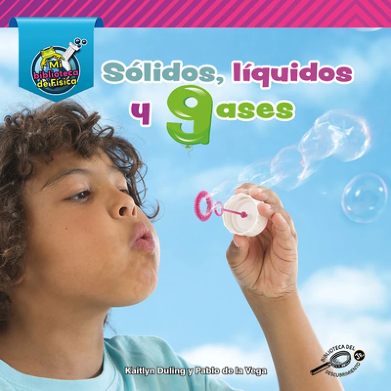 Sólidos, líquidos, y gases