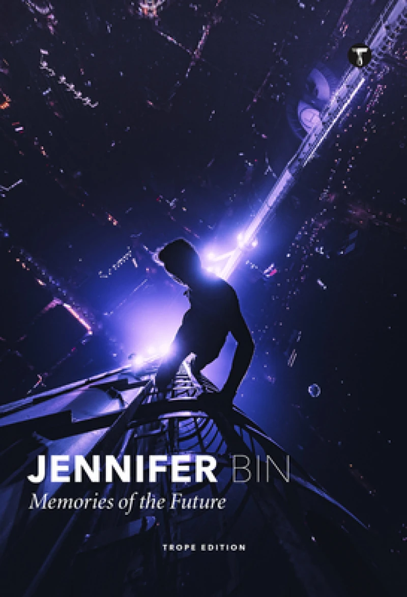 Jennifer Bin: Memories of the Future
