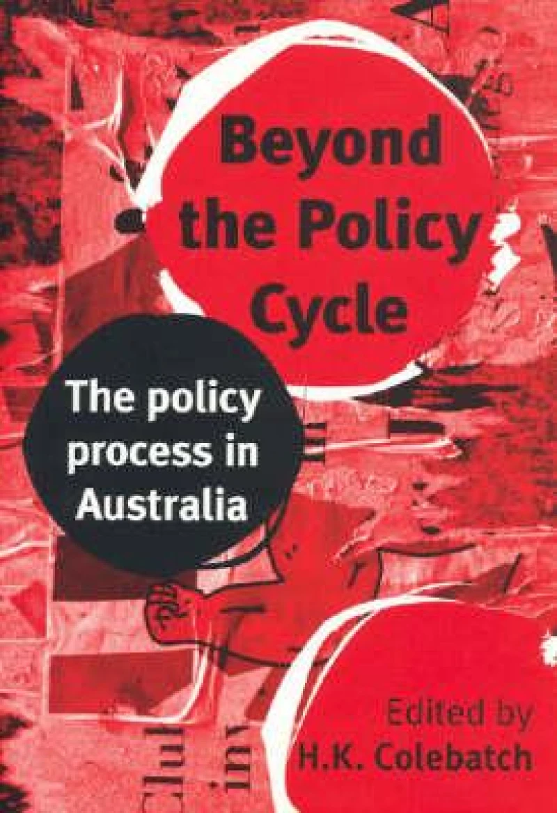 Beyond the Policy Cycle
