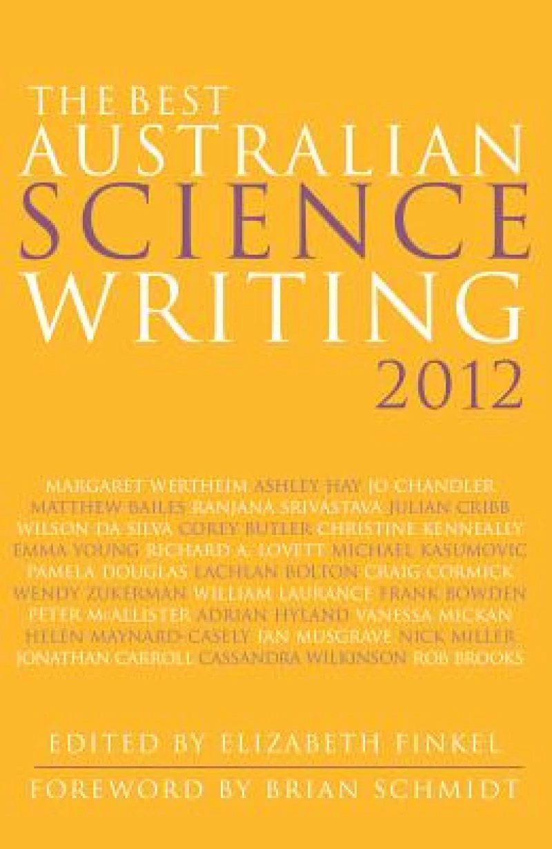 The Best Australian Science Writing 2012