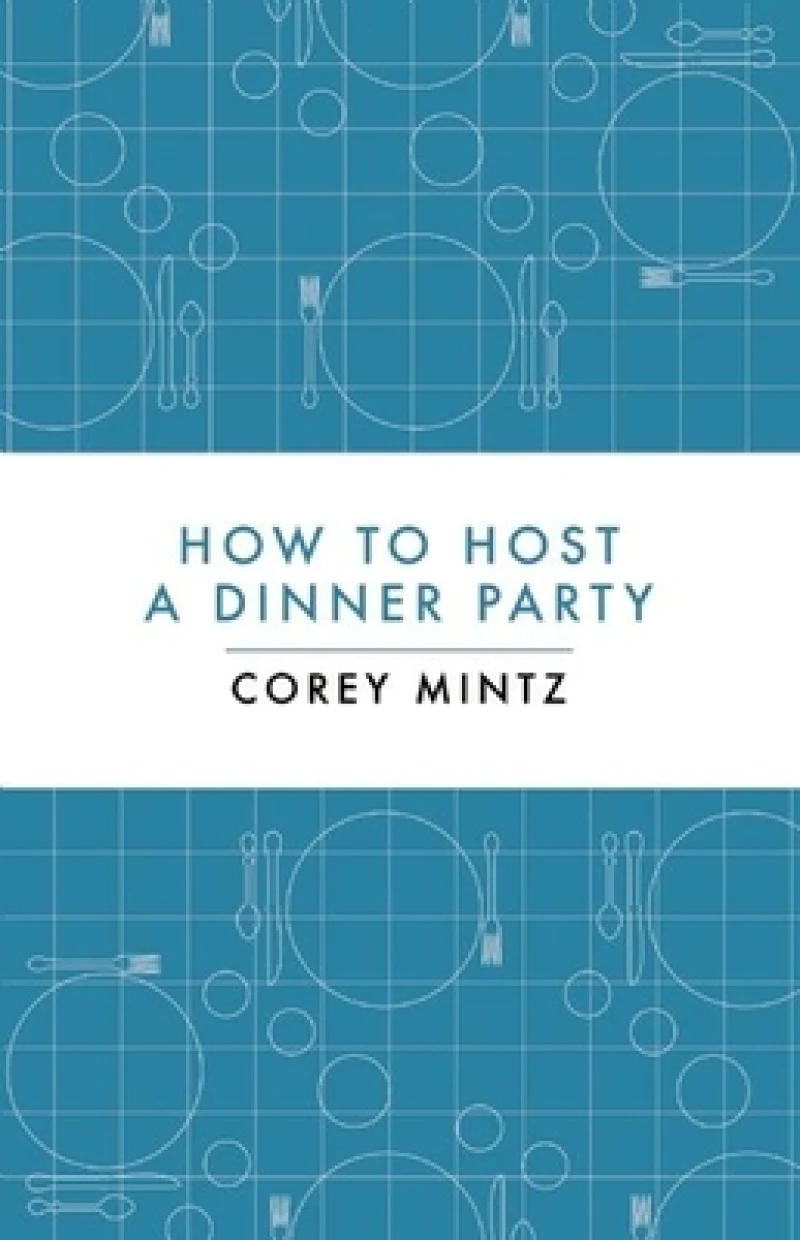 How to Host a Dinner Party