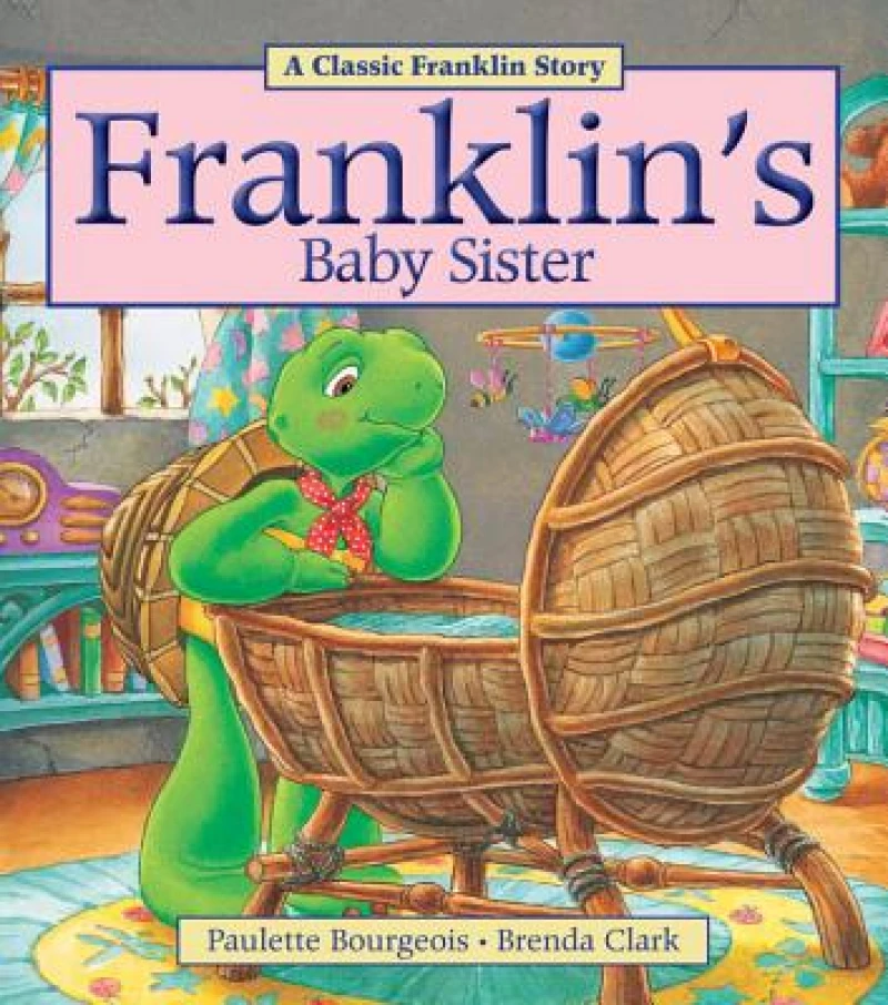 Franklin''s Baby Sister