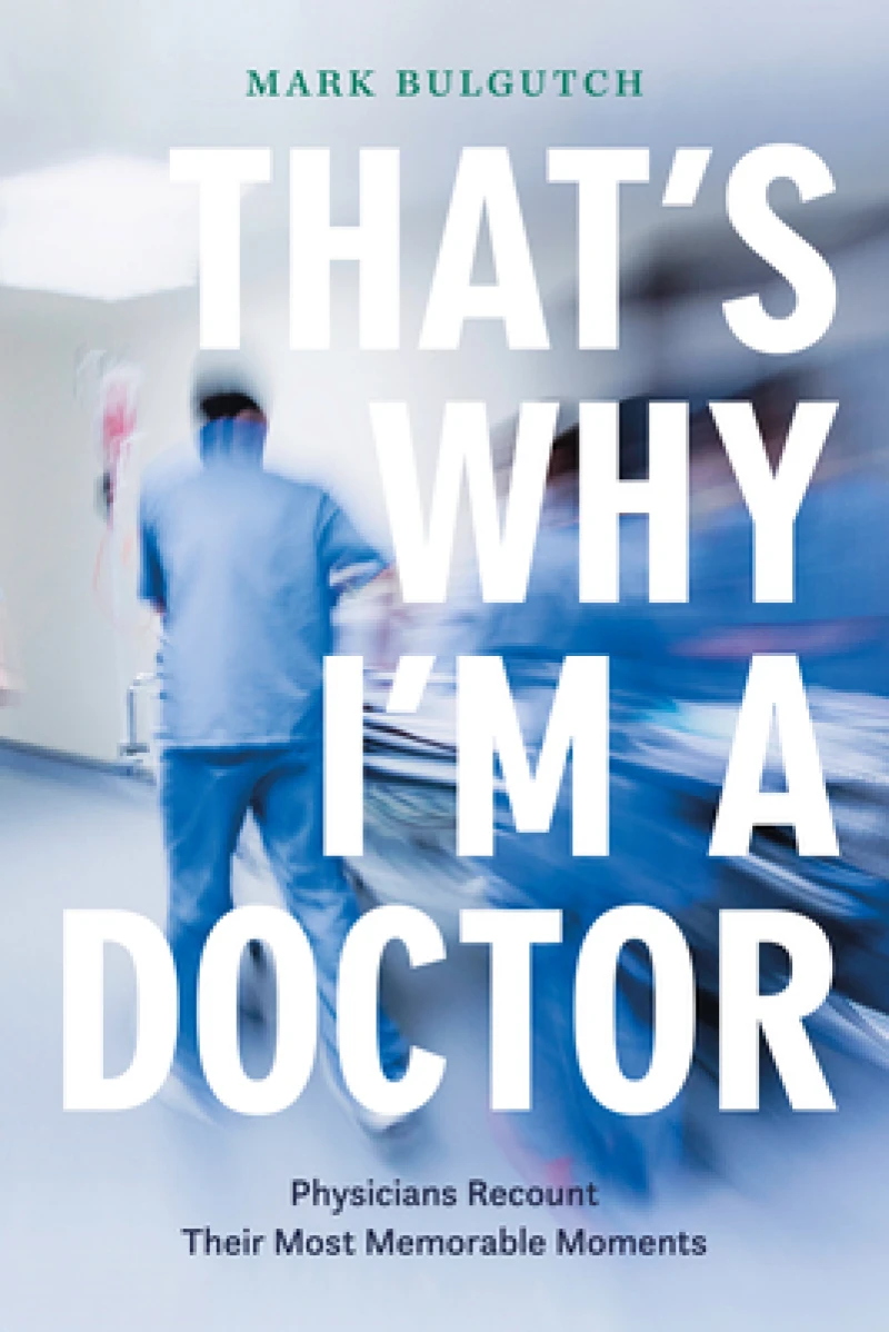 That's Why I'm a Doctor
