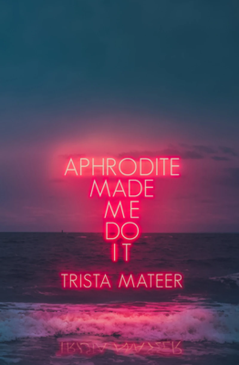 Aphrodite Made Me Do It