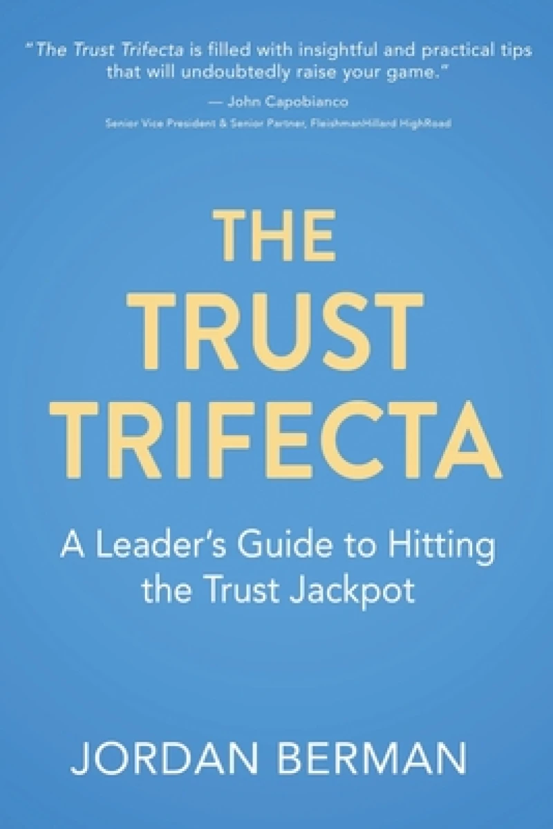 The Trust Trifecta