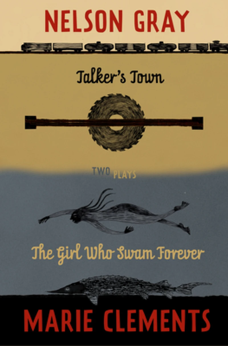 Talker''s Town and The Girl Who Swam Forever