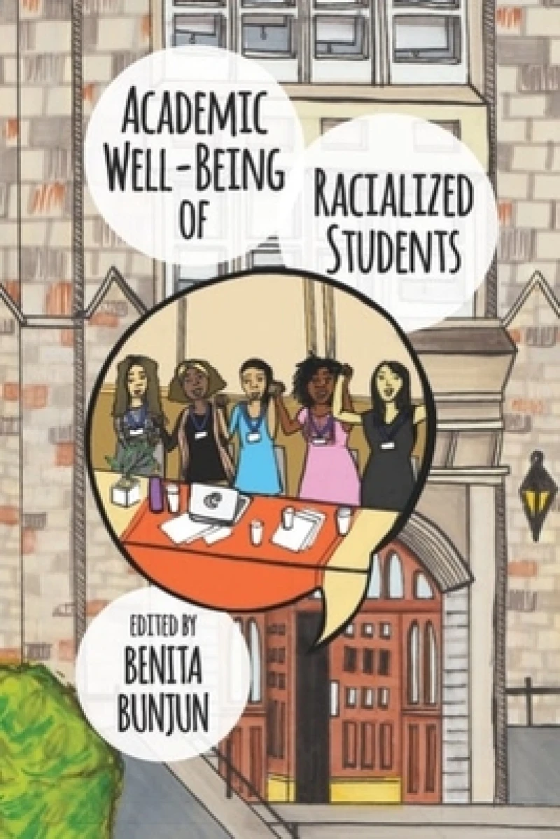 Academic Well–Being of Racialized Students