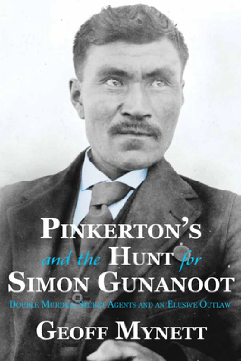 Pinkerton's and the Hunt for Simon Gunanoot