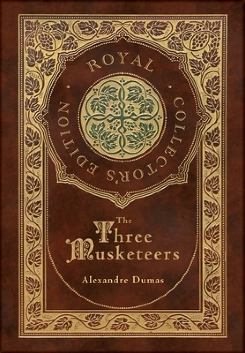 The Three Musketeers (Royal Collector''s Edition) (Illustrated) (Case Laminate Hardcover with Jacket)