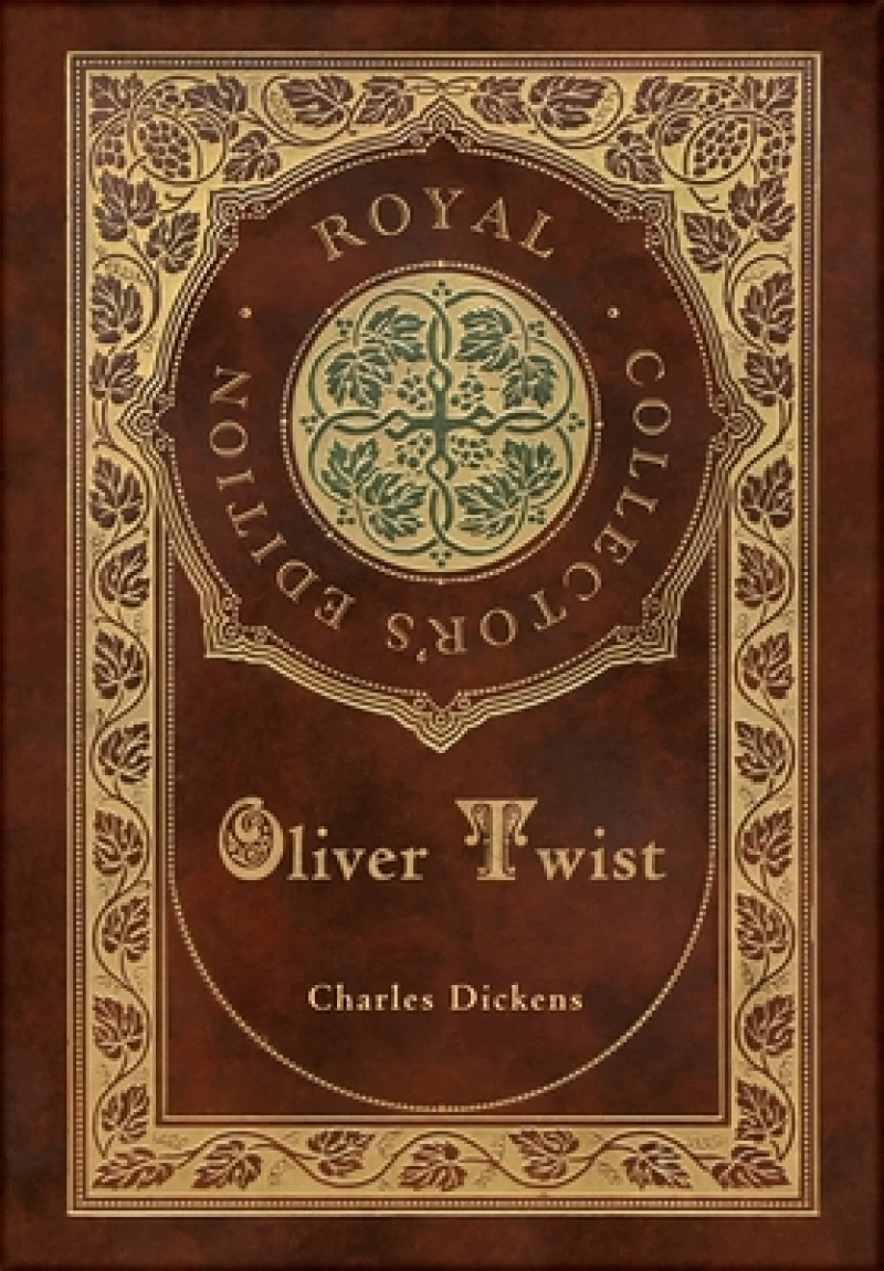 Oliver Twist (Royal Collector''s Edition) (Case Laminate Hardcover with Jacket)