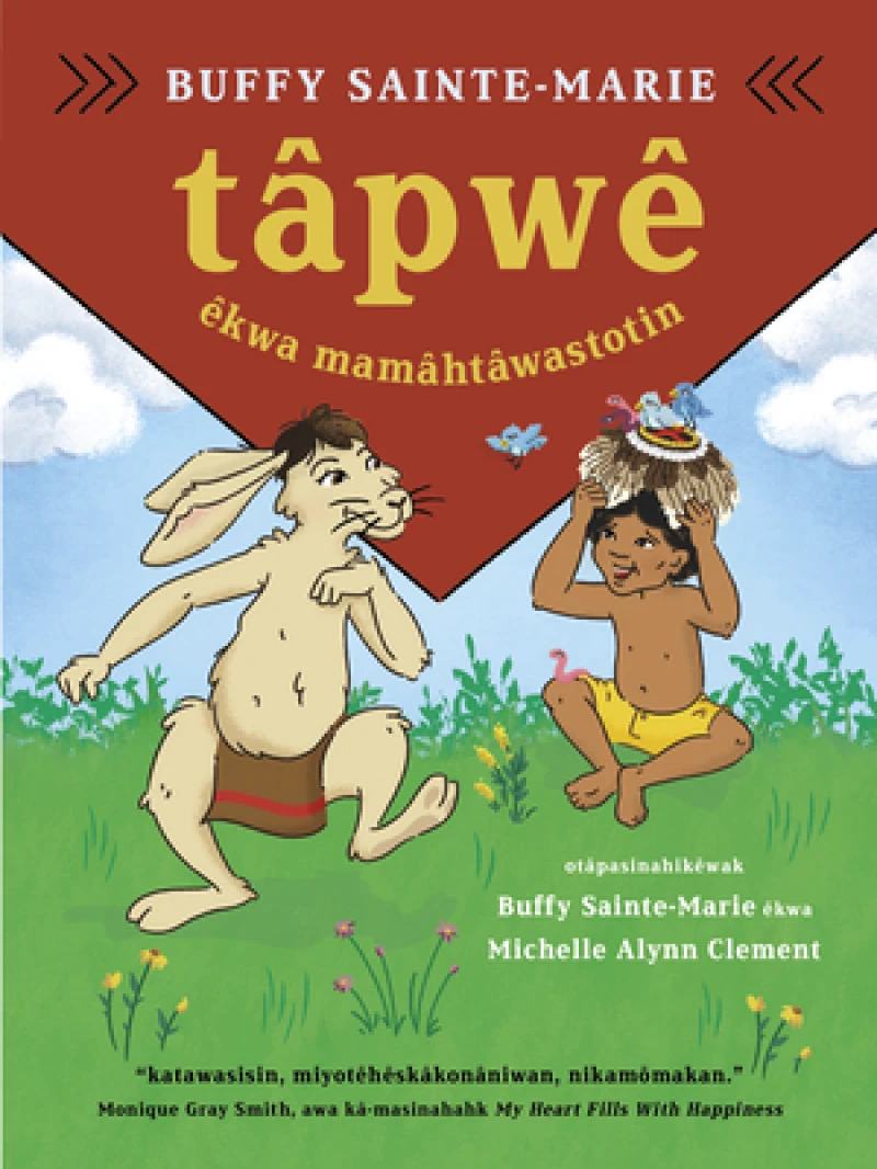 tpwe ekwa mamhtwastotin  (Tpwe and the Magic Hat, Cree edition)