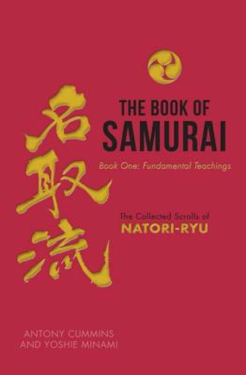 The Book of Samurai: Fundamental Samurai Teachings