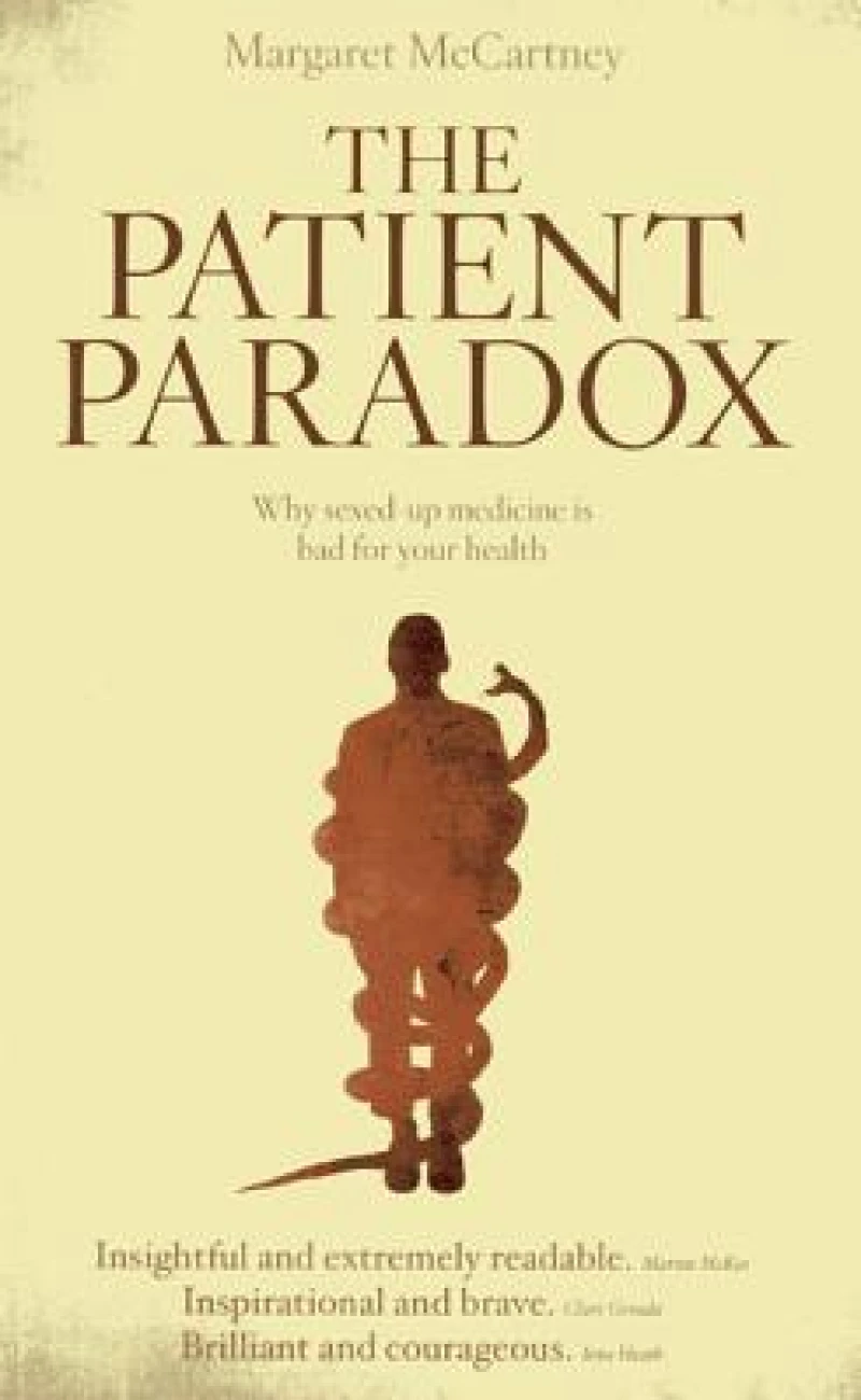 The Patient Paradox