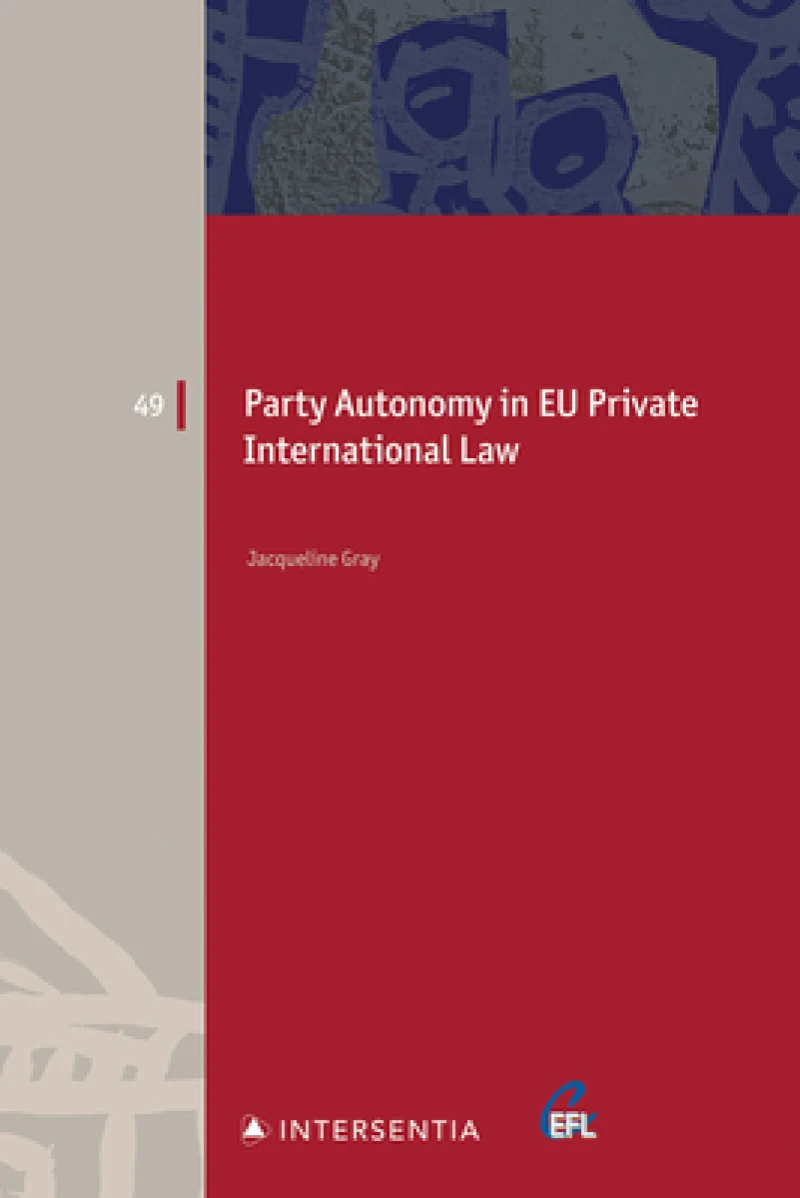 Party Autonomy in EU Private International Law