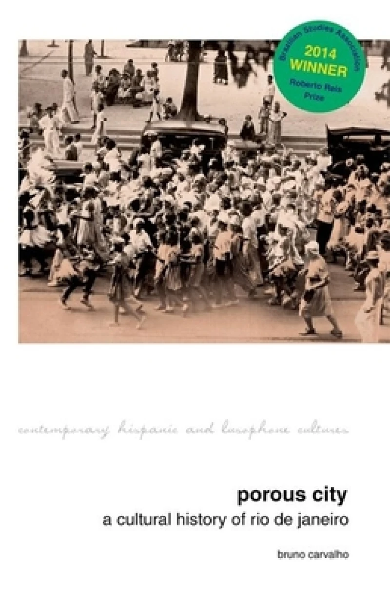 Porous City – A Cultural History of Rio de Janeiro