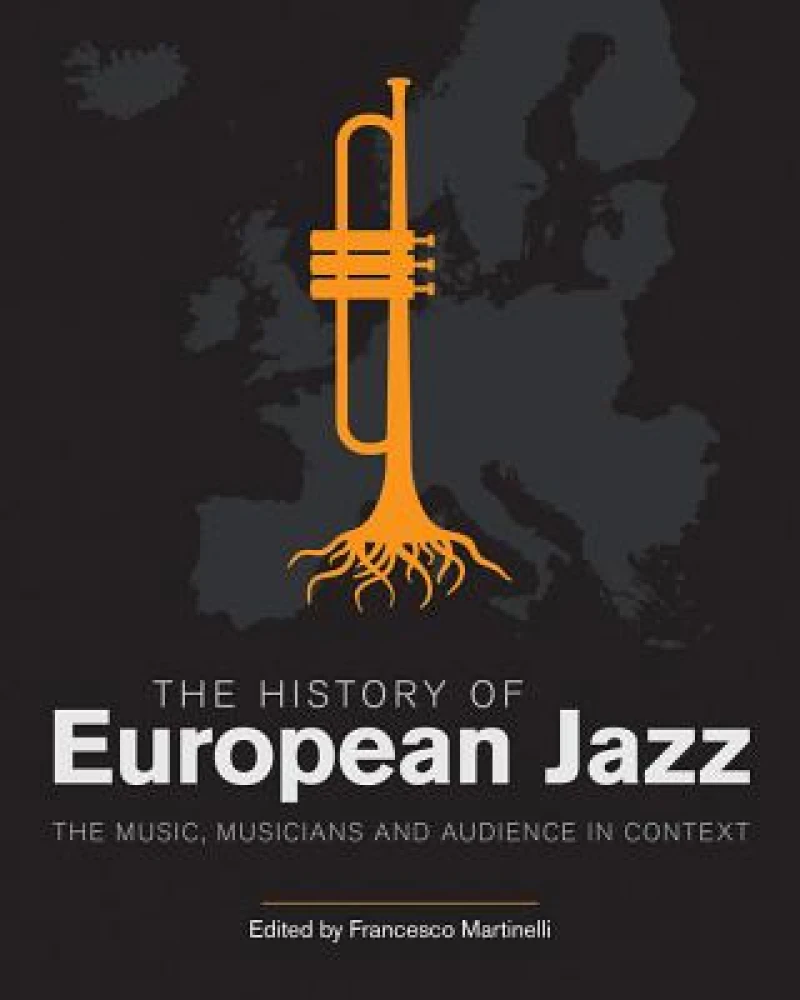 The History of European Jazz