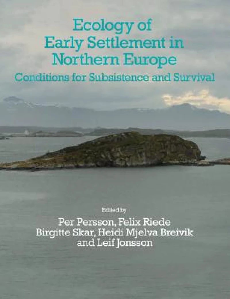 Ecology of Early Settlement in Northern Europe