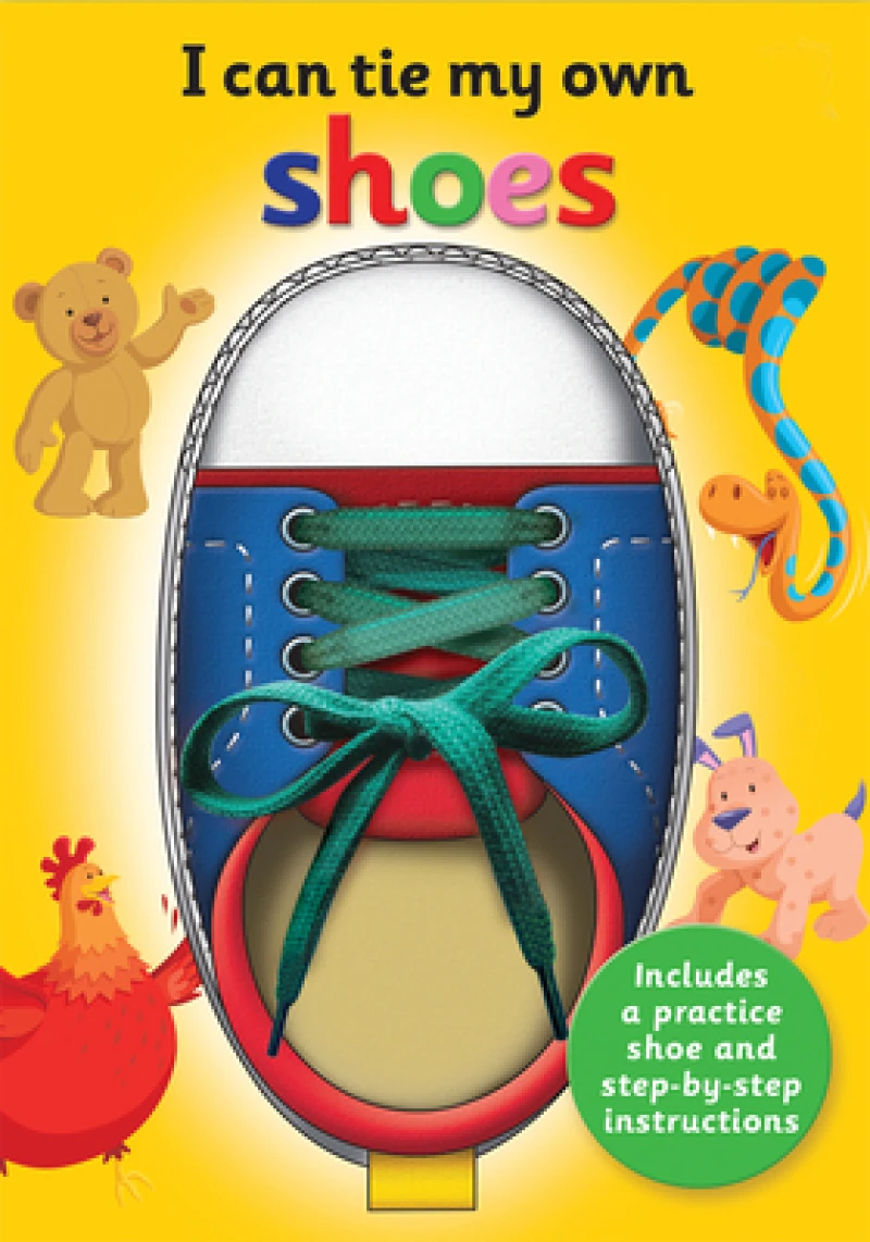 I CAN TIE MY OWN SHOELACES