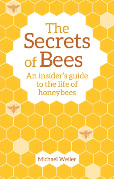 The Secrets of Bees