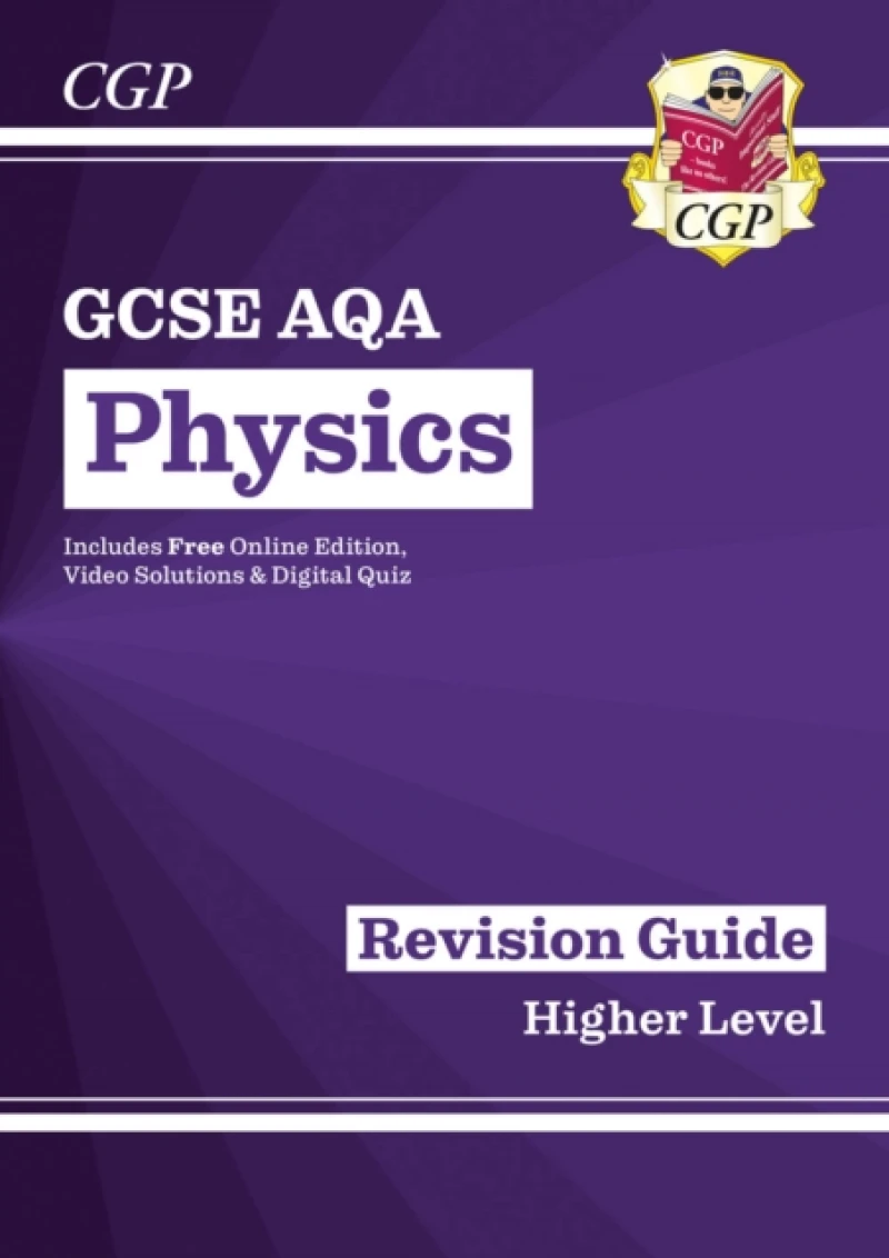New GCSE Physics AQA Higher Revision Guide with CGP RevisionHub
