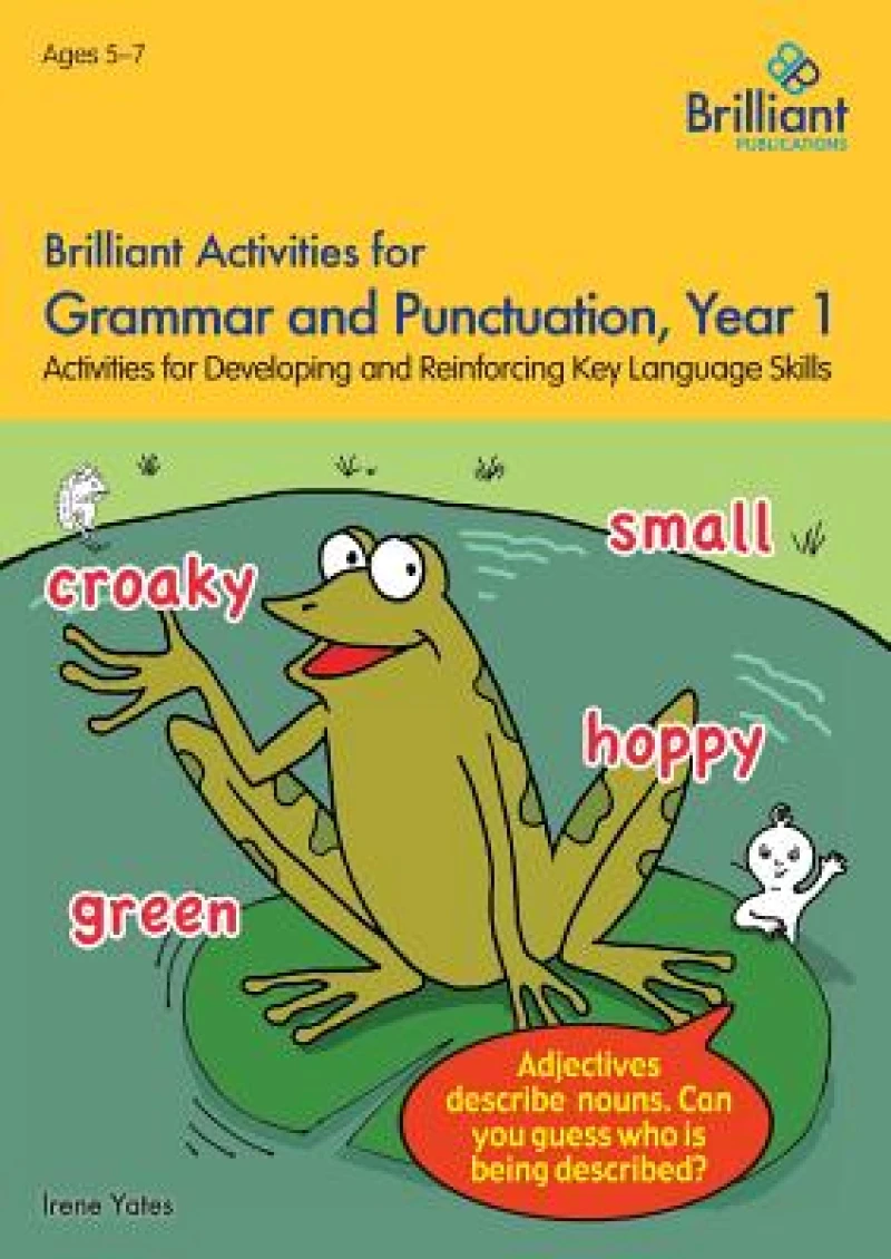 Brilliant Activities for Grammar and Punctuation, Year 1