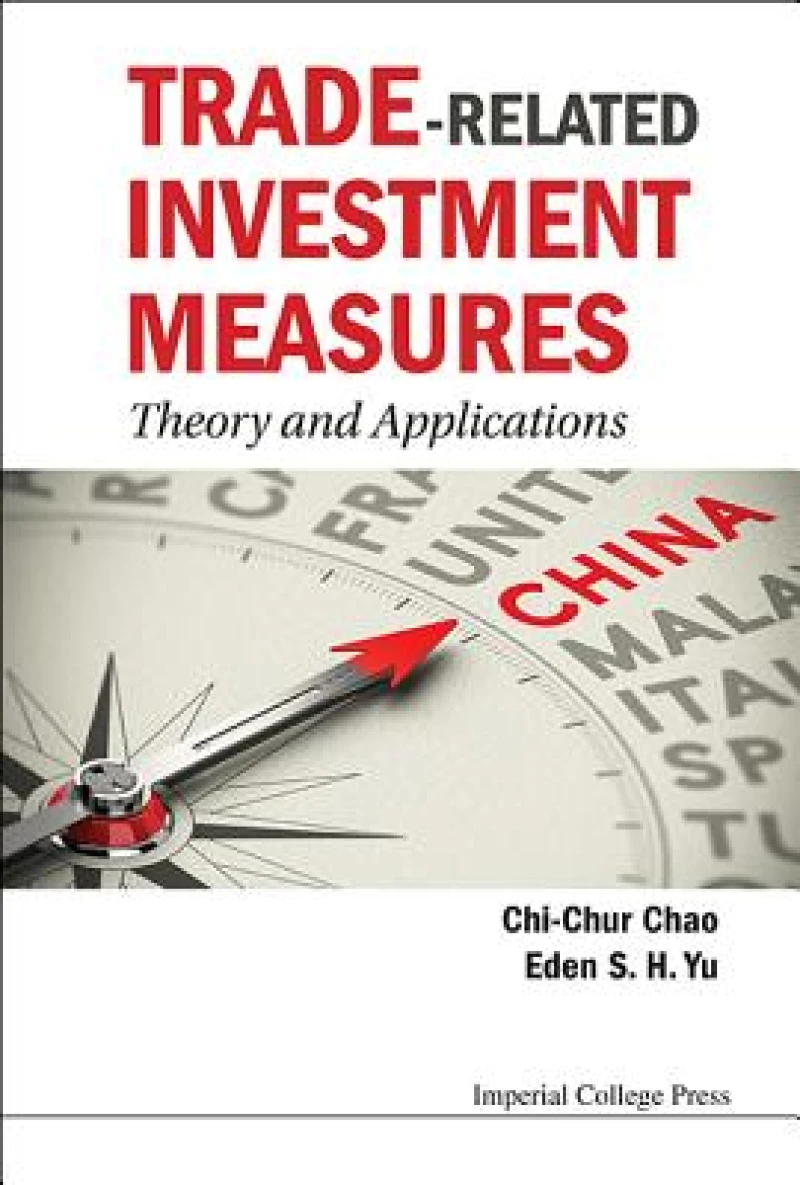 Trade-related Investment Measures: Theory And Applications
