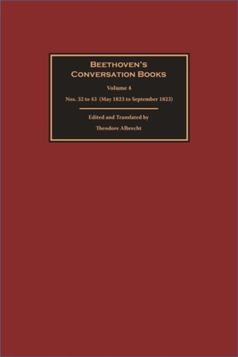 Beethoven’s Conversation Books Volume 4