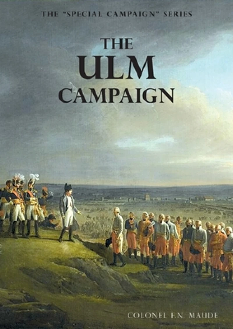 The Ulm Campaign 1805