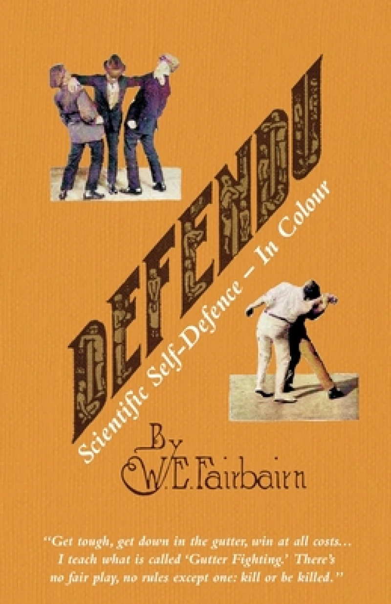 DEFENDU Scientific Self-Defence In Colour