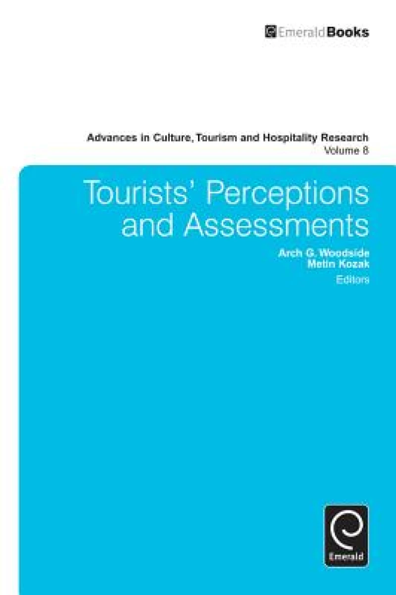 Tourists’ Perceptions and Assessments