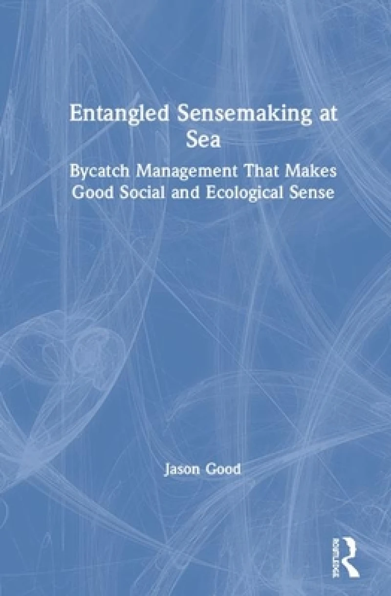 Entangled Sensemaking at Sea