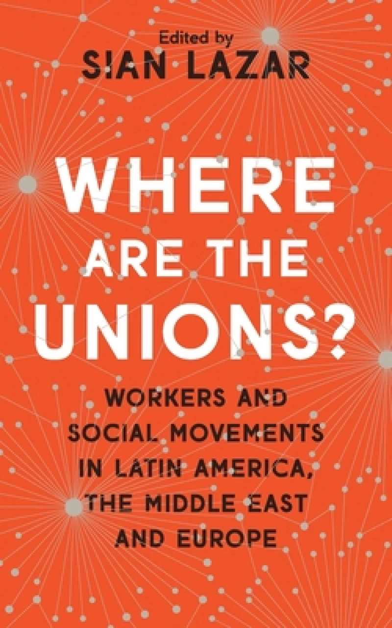 Where Are The Unions?