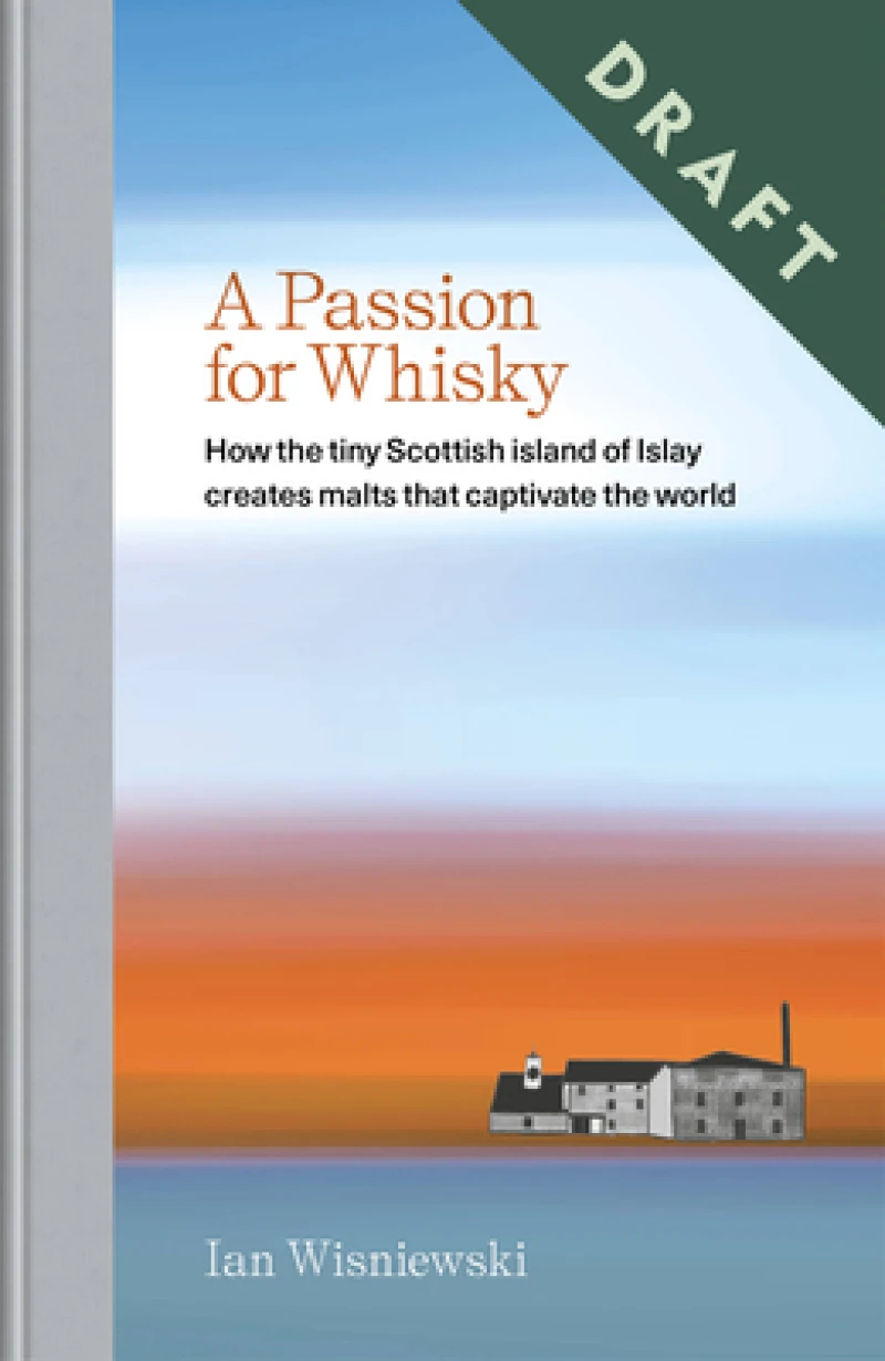 A Passion for Whisky