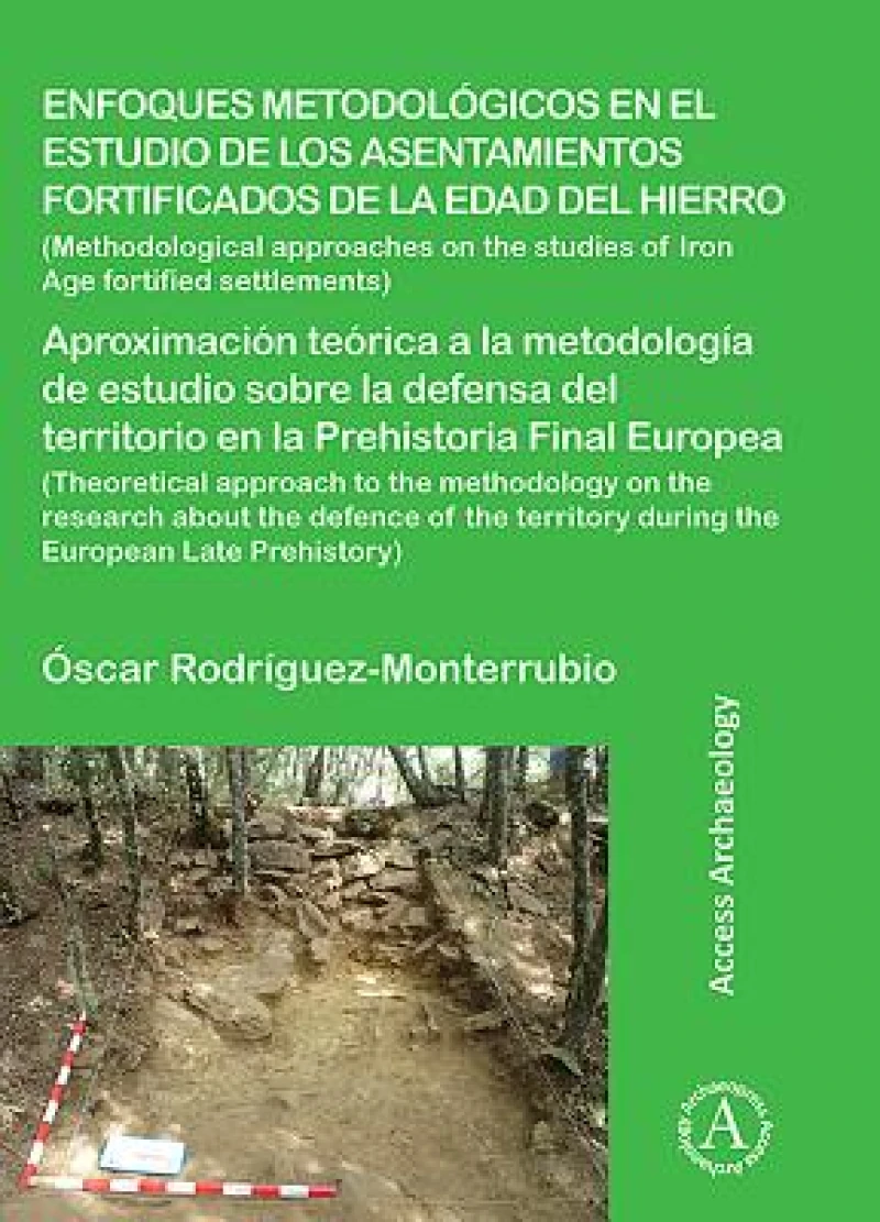 Enfoques metodologicos en el estudio de los asentamientos fortificados de la edad del hierro