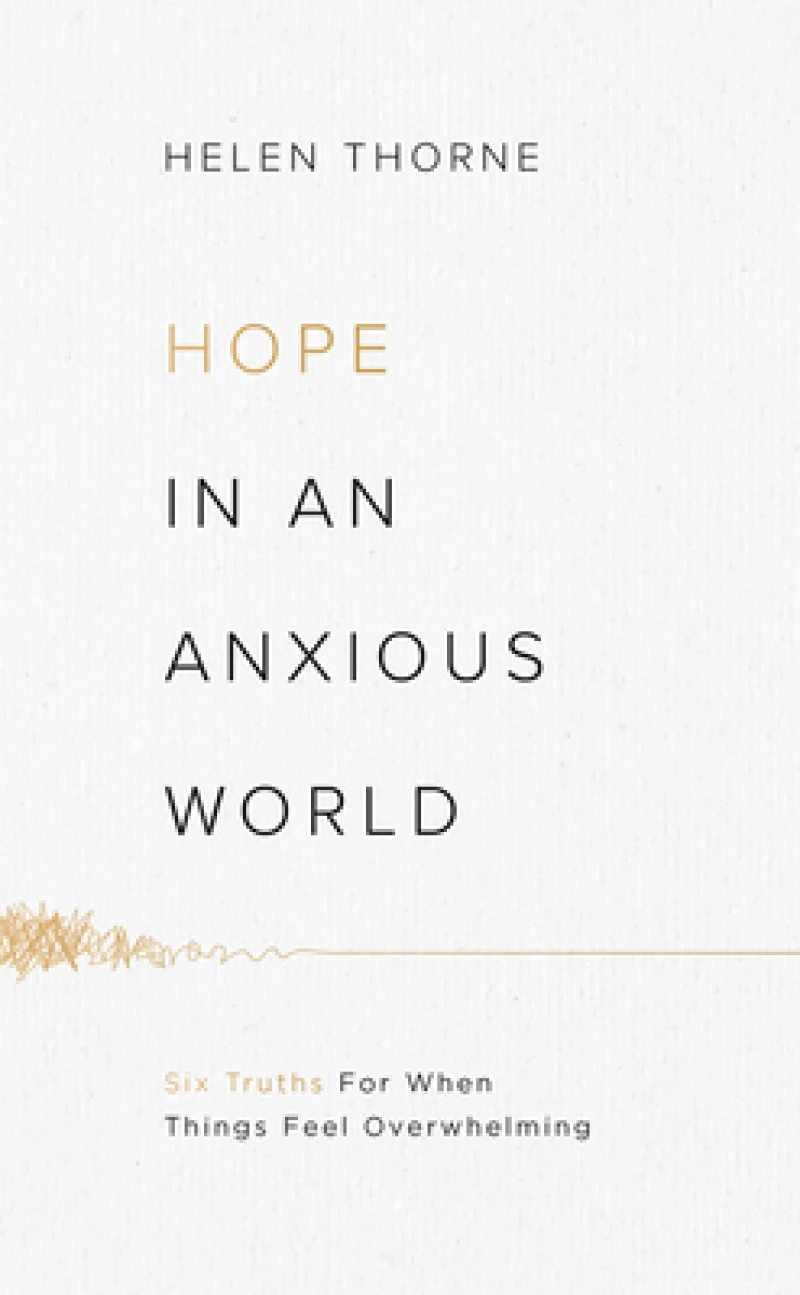 Hope in an Anxious World