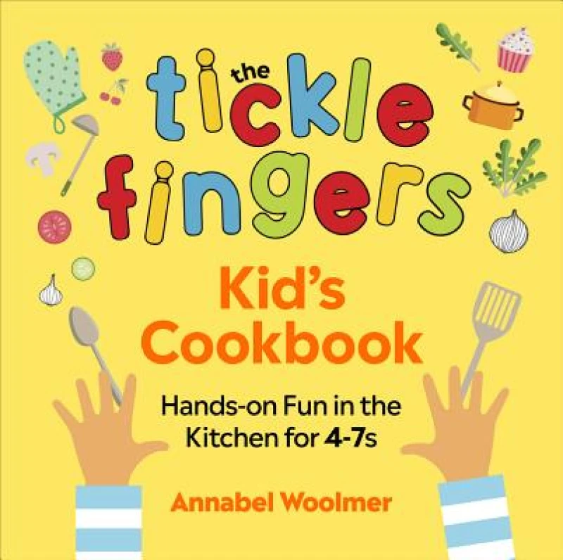 The Tickle Fingers Kids'' Cookbook