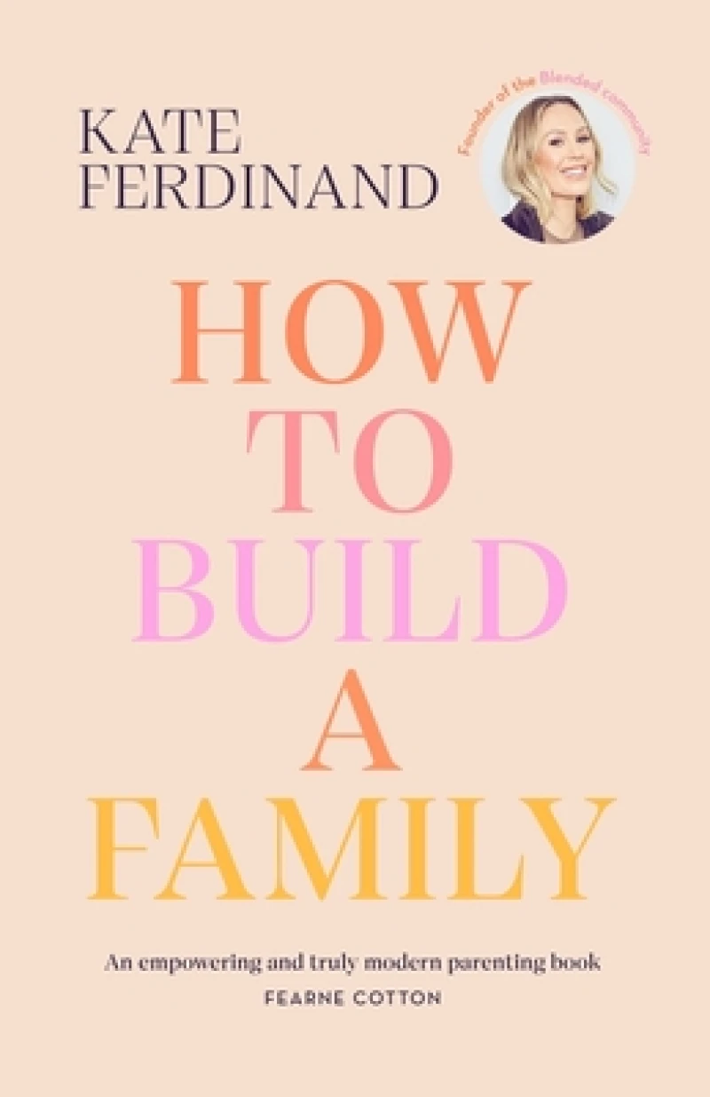 How To Build A Family