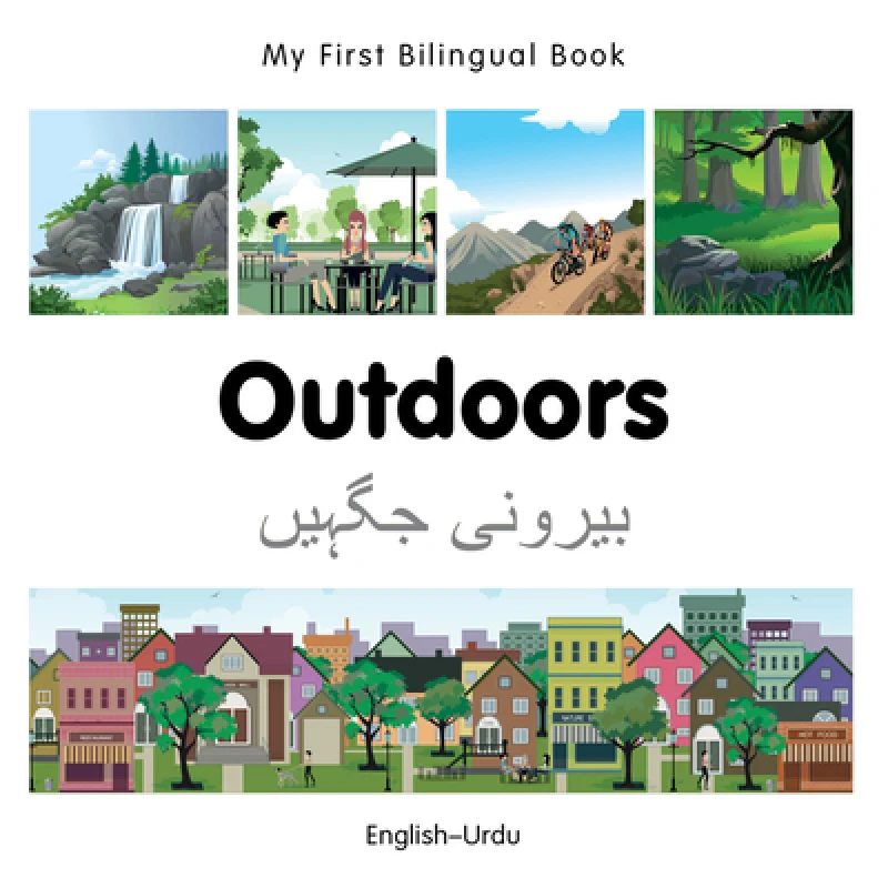 My First Bilingual Book - Outdoors - Urdu-english