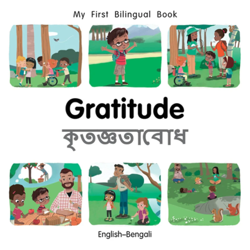 My First Bilingual BookGratitude (EnglishBengali)