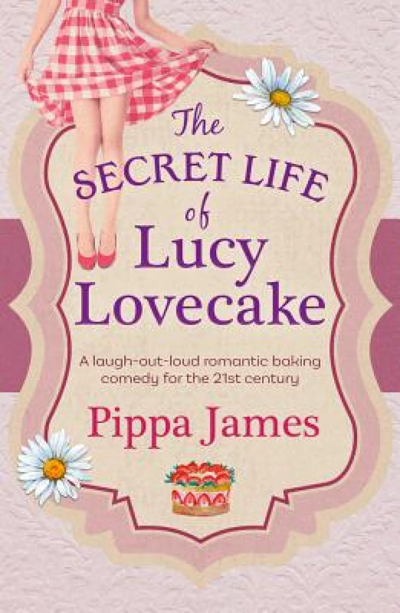 The Secret Life of Lucy Lovecake