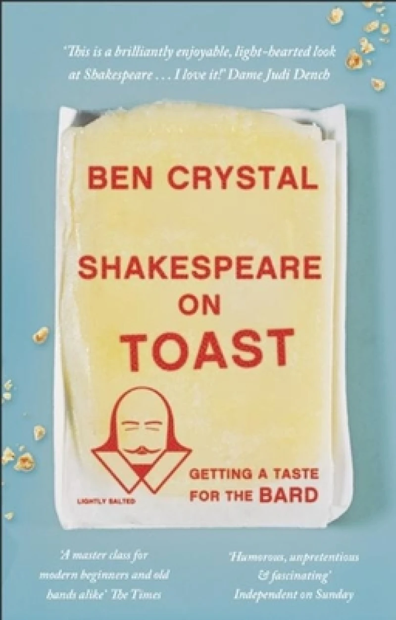 Shakespeare on Toast