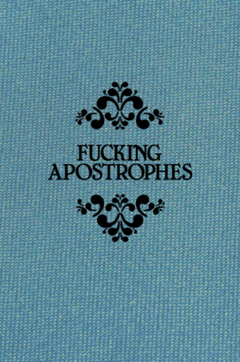 Fucking Apostrophes